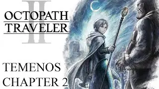 Octopath Traveler 2 - Part 10: Temenos Chapter 2 / Boss Fight: Vados