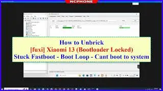 How to Unbrick Xiaomi 13 Bootloader Locked Stuck Fastboot  - Boot Loop   Cant boot to system