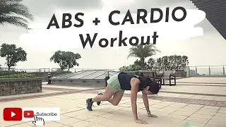 ABS AND CARDIO WORKOUT | by Lele Wu