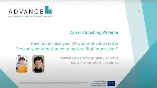 How to optimise your CV and motivation letter VIDEO web ready - ADVANCE Webinar