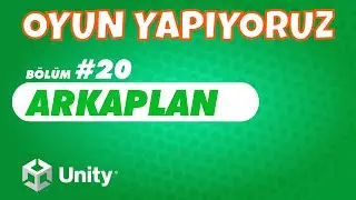 Unity Dersleri - İlk Oyunumuz: Arkaplan (Gradient)