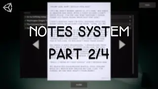 Unity Tutorial - How to make an Advanced Notes System [Part 2/4] - CODING