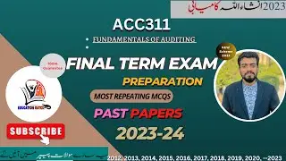 Acc311 Final Term Exam 2024 Preparation| Acc311 Final Term Exam Past Papers 2023-Acc311[Solved MCQs]