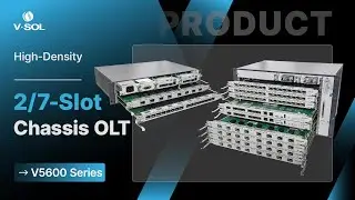 VSOL GPON/XG(S)-PON Combo Chassis OLT V5600X Series