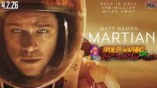 The Martian (2015) 🚨SPOILER WARNING🚨Review LIVE | 4.2.26