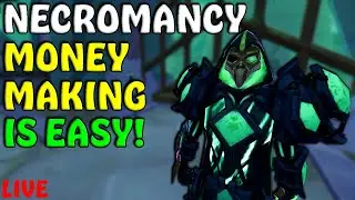 Making Bank With Necromancy - Billions To Be Made!