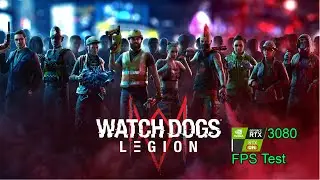Watch Dogs Legion FPS Test RTX 3080 RTX On , DLSS Performance  (Not: Oyun 5 para etmez)