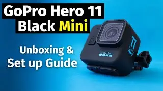GoPro Hero 11 Black Mini: Unboxing & Set Up Guide