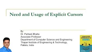 Need and Usage of Explicit Cursor