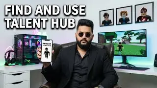 how to find and use the roblox talent hub (Quick)