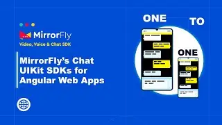 MirrorFly’s Chat UIKit SDKs for Angular Web Apps