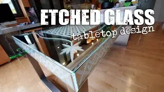 Glass Etching - Carved Tabletop Project