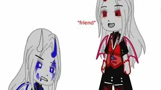 sorry about your boyfriend (friend)[]gacha meme[]#blacksoulvideo