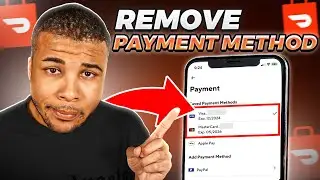 How Can I Remove Payment Method From Doordash | Complete Guide