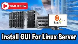 Installing a Desktop Environment on Your Linux Server/VPS  (Step-by-Step Guide)