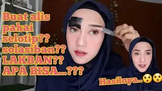 CARA BUAT ALIS PAKE SELOTIP || rapi dan gampang banget