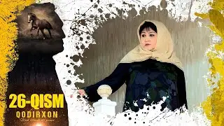 Qodirxon (Dil yarasi 9-mavsum) 26-qism