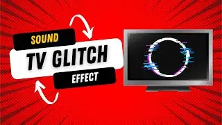 TV Glitch Sound Effect | High-Quality Sound FX