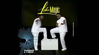 Like Magic - Pharaoh and T-Sean Prud by uptown beats