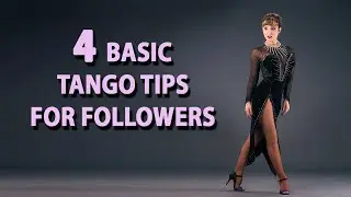 4 Basic Tango tips for followers