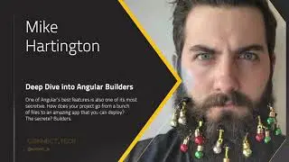 ConnectTech2021 - Mike Hartington   Deep Dive into Angular Builders