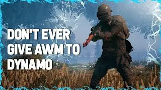 #DONT EVER GIVE AWM TO DYNAMO