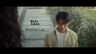Ricky Zakno - Berjalan Lagi (Official Music Video)