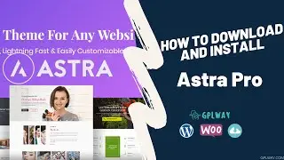 How To Download And Install Astra Pro