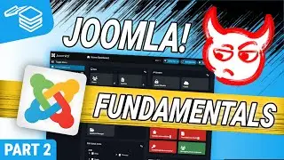 Joomla Explained: Understanding Core Concepts for Beginners