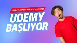 UDEMY EĞİTİMLERİM BAŞLIYOR!