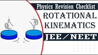 Rotational Motion (Part-1) | Revision Checklist for JEE Main & NEET Physics #jee #neet2023