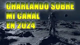 Charlando sobre lo que traeré al canal en 2024