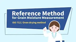 Kett | ISO 712 - Reference Method for Grain Moisture Measurement (Oven drying method)