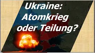 Atomkrieg oder Verhandlungen?: Der Ukraine-Krieg am Scheideweg