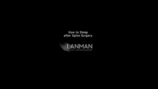 How to Sleep after Spine Surgery | Dr. Todd Lanman