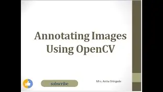 Annotating Images Using OpenCV