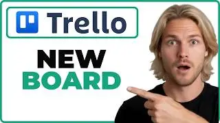 How To Create A New Board In Trello App (Quick Guide)