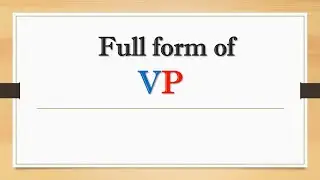 Full Form of VP || Did You Know? || VP का मतलब क्या है।