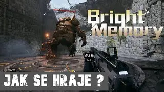 Jak se hraje... Bright Memory ?