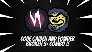 Code Gaiden And Powder S+ Tier BROKEN Combo in Shindo Life | RELLGame
