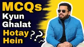 MDCAT 2025 | Tests Main MCQs Bohat Ghalat Horhe Hain! Ab Kia Krein?