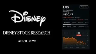 DISNEY STOCK RESEARCH | April 2022