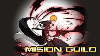 MISION GUILD · BleachBrave Souls
