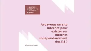 S1-J1 : Avez-vous un site Internet pour exister sur Internet indépendamment des RS ?