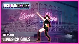 Just Dance Fanmade Mashup: Lovesick GIrls By BLACKPINK | Remake