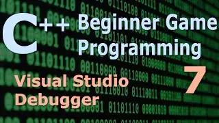 Beginner C++ Game Programming DirectX [Debugger] Tutorial 7