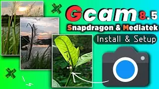 How To Install Gcam 8.5 Letest Version || Gcam Dslr Quality Snapdragon & Mediatech Devices