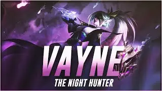 GentleCarry - The Night Hunter (Vayne Montage #16)