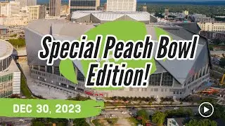 Live from the Peach Bowl | Best 60ish Seconds