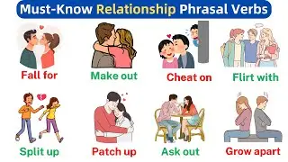 Learn Relationship-Related Phrasal Verbs | Improve Your English Vocabulary & Speaking